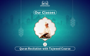 Quran Recitation with Tajweed Course