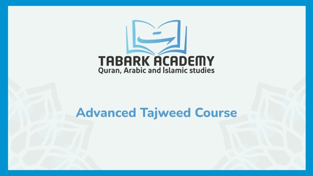 Advanced Tajweed Course