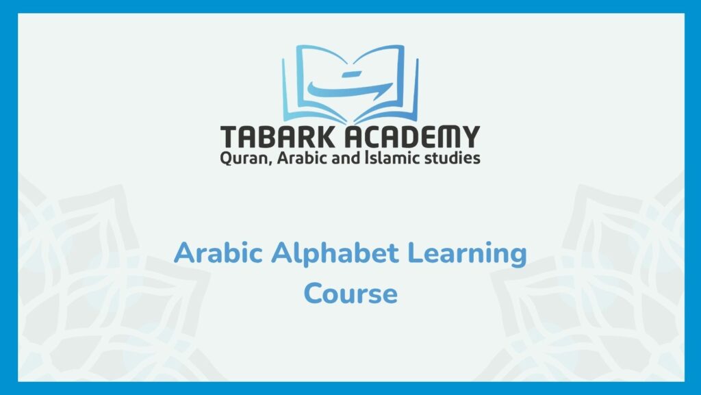 Arabic Alphabet Learning Course