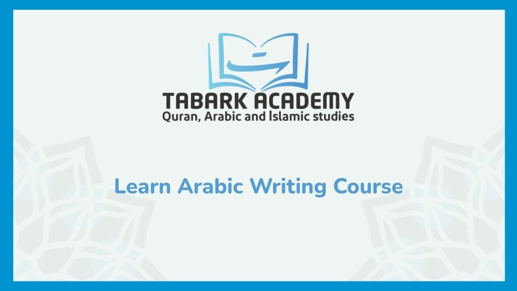 Learn Arabic Writing Course