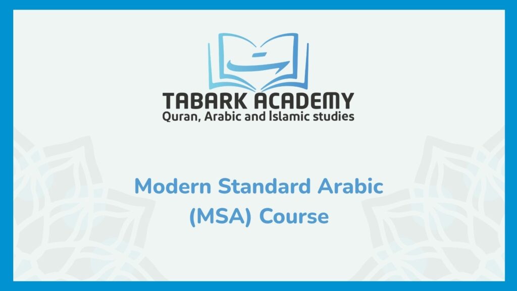 Modern Standard Arabic (MSA) Course