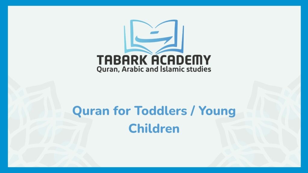 Quran Course for Toddlers / Young Children