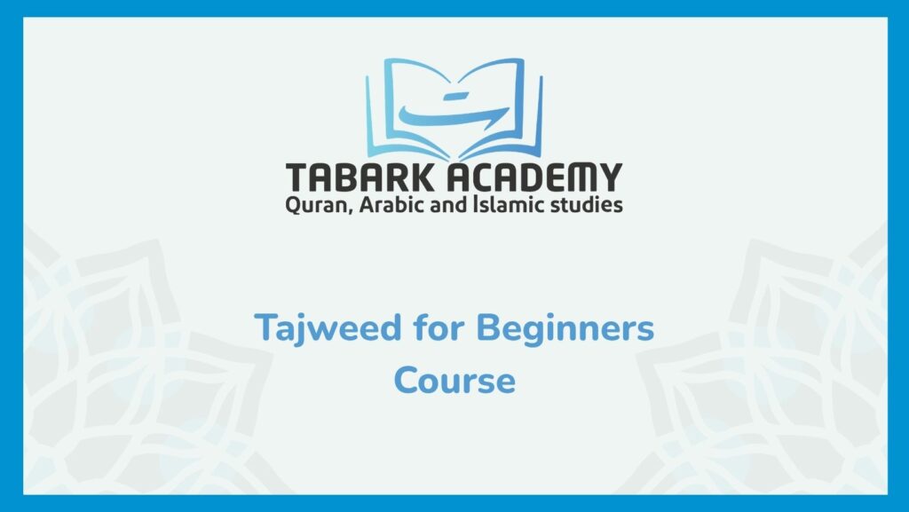 Tajweed Course for Beginners