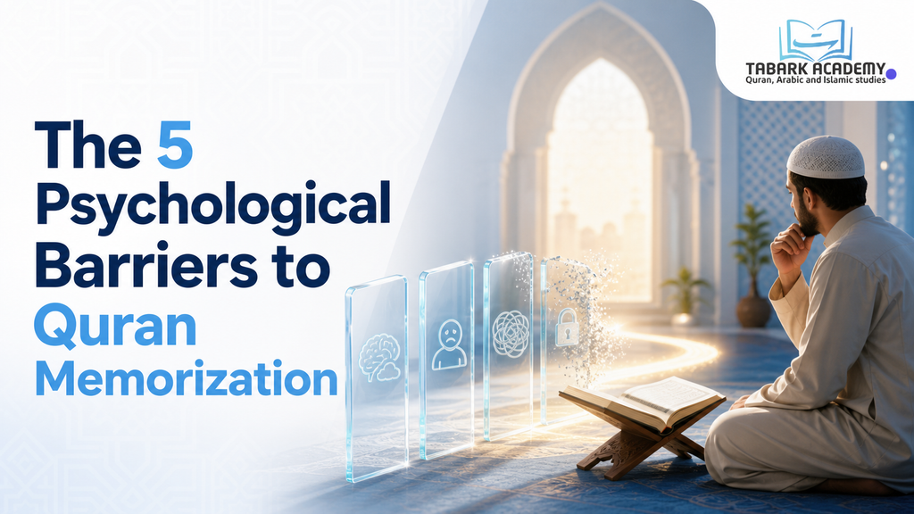 Psychological Barriers To Quran Memorization - A Plan To Overcome Them 4 image 36